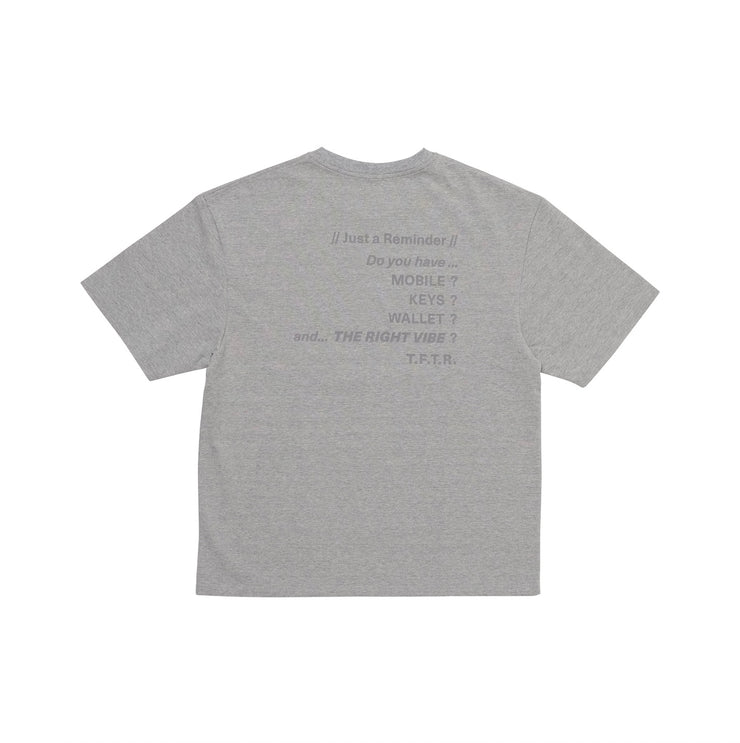 BACK PRINT-T //Just a Reminder// / GRAY（123-01003）